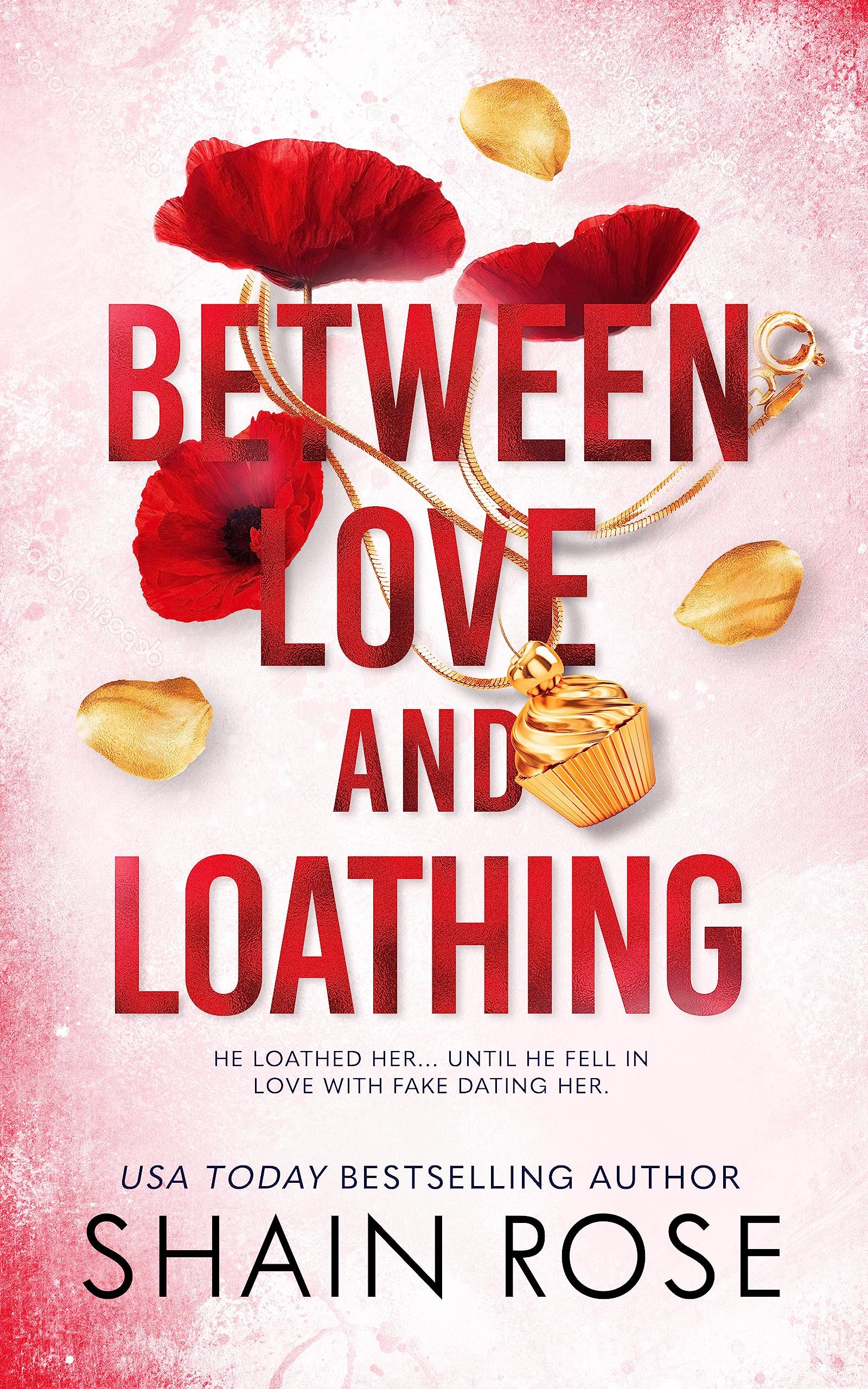Between Love and Loathing: Dom and Clara's Fake Dating Story (Hardy Billionaires) Cover